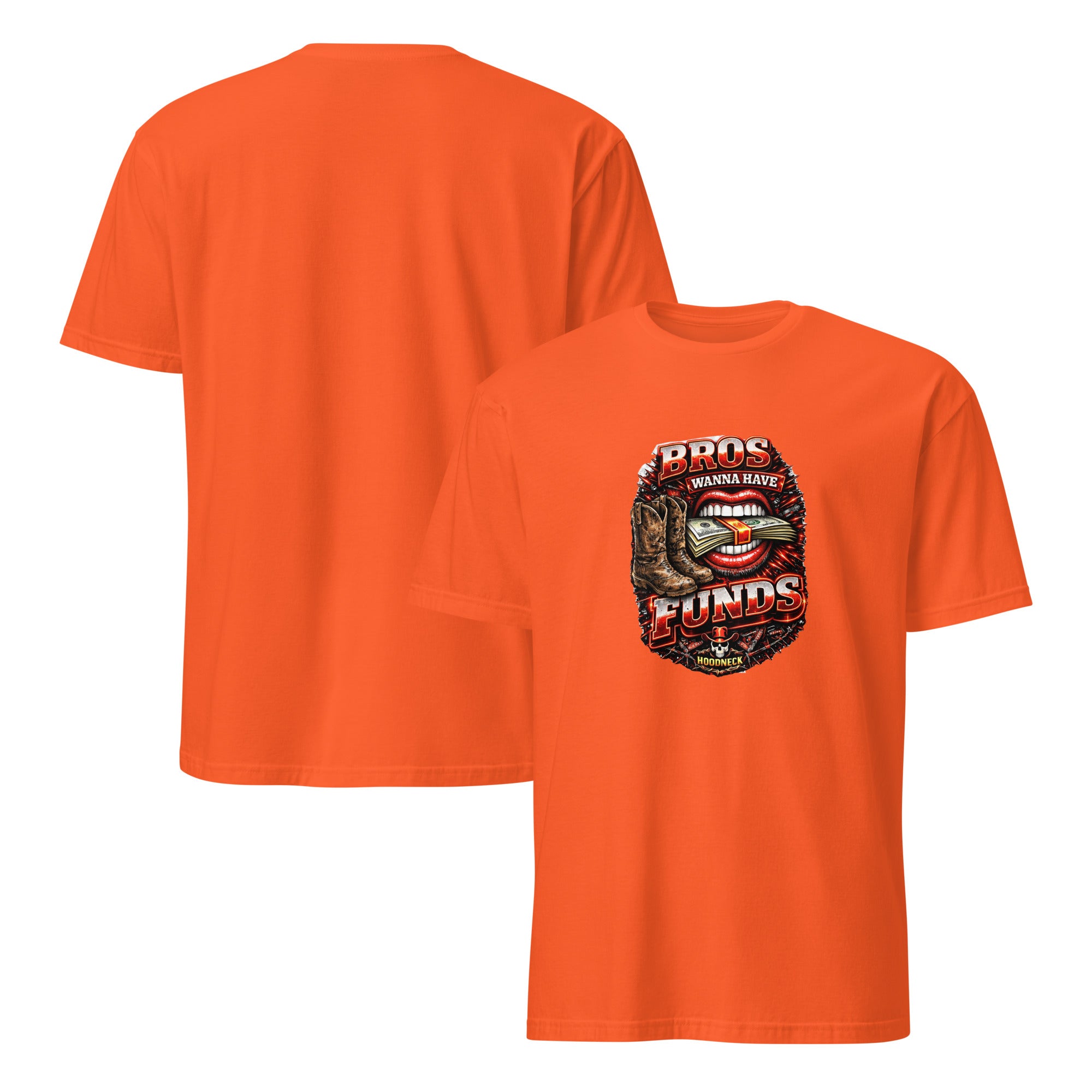Bros wanna have funds T-Shirt by HoodNeck
