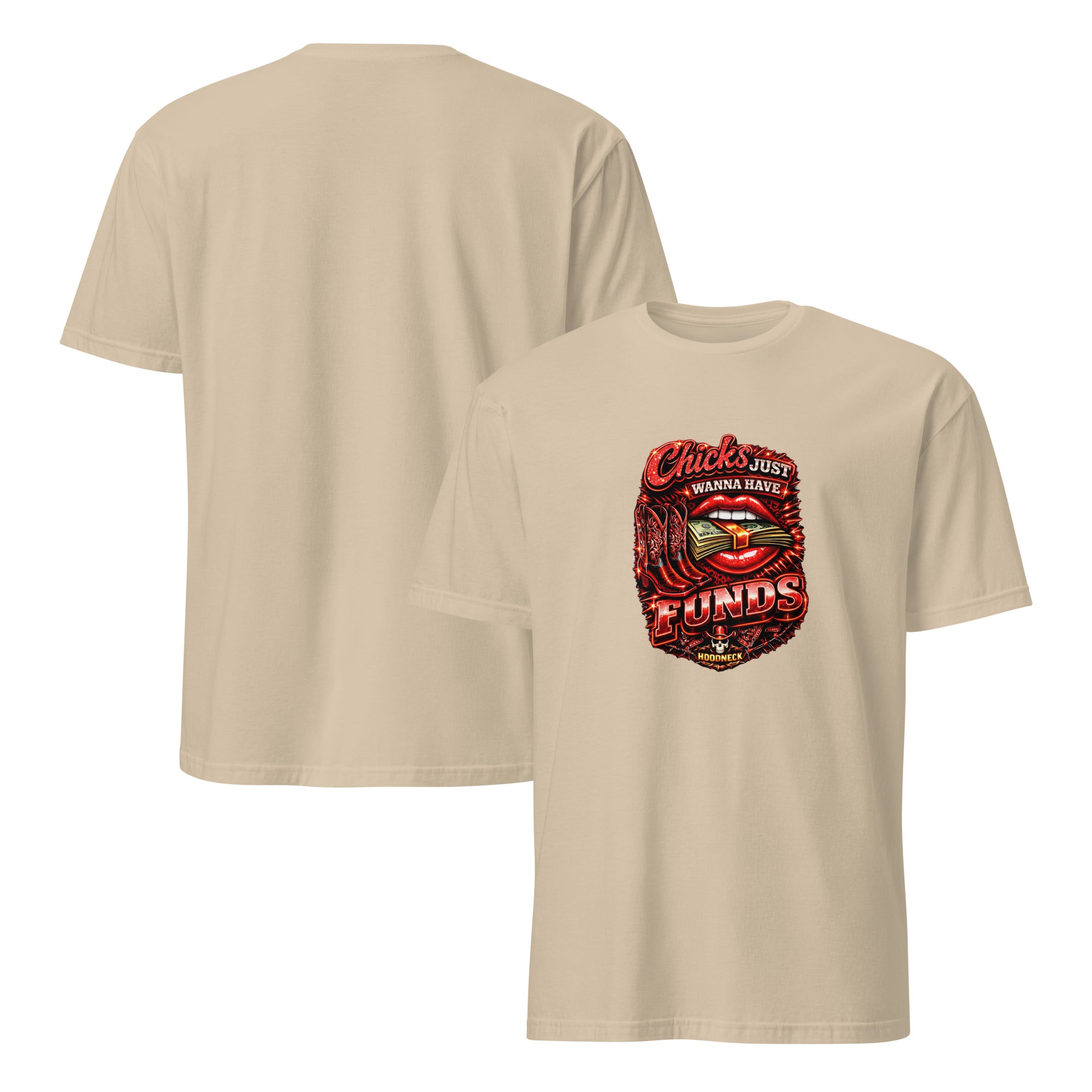 Chicks just wanna have funds T-Shirt by HoodNeck