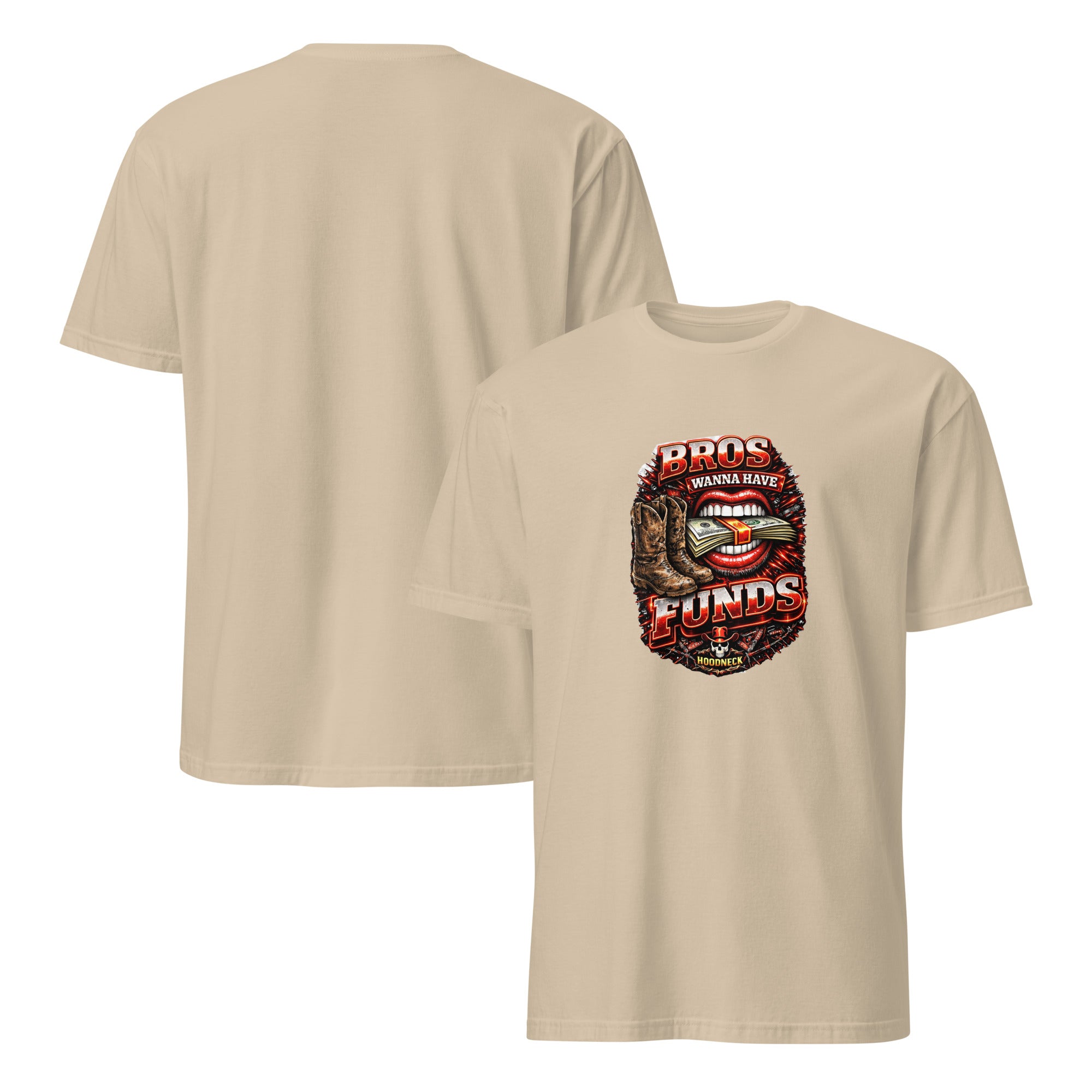 Bros wanna have funds T-Shirt by HoodNeck